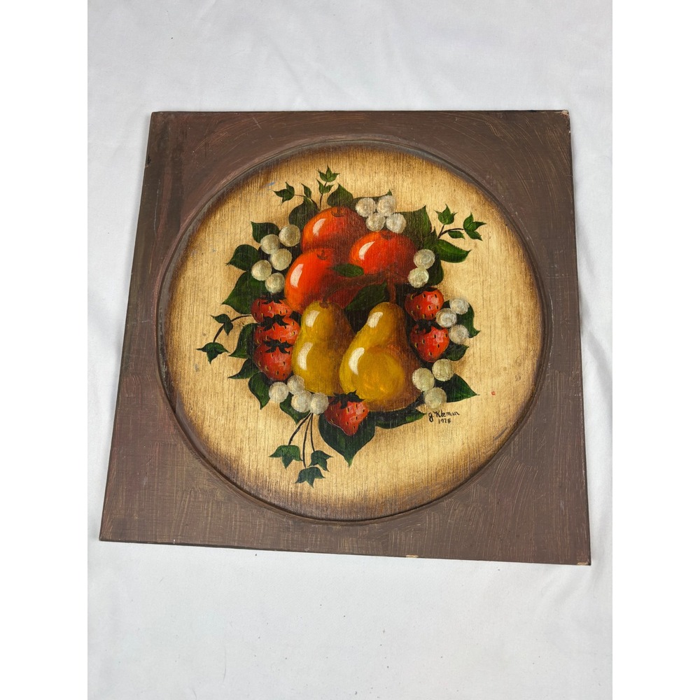 Vintage 1978 Hand Painted Fruit Still Life Wood Plaque Signed J. Kleman 12x12